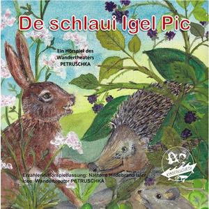 Cover Hörspiel De schlaui Igel Pic